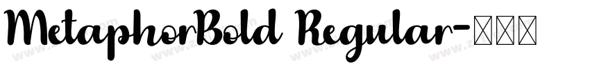 MetaphorBold Regular字体转换